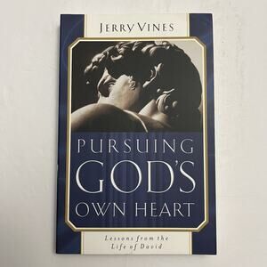Pursuing Gods Own Heart Lessons From The Life Of David By Jerry Vines Paperback